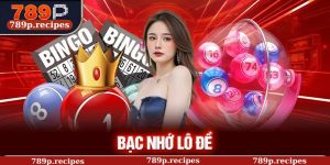 Bạc Nhớ Lô Đề Chìa Khóa Vàng Mở Ra Cánh Cửa Thành Công